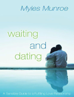 Waiting and Dating - Myles Munroe (Naijasermons.com.ng) (2).pdf